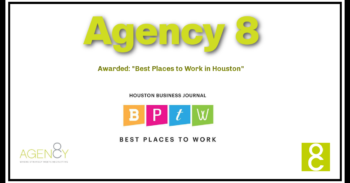 Agency 8 Awarded “Best Places to Work in Houston”