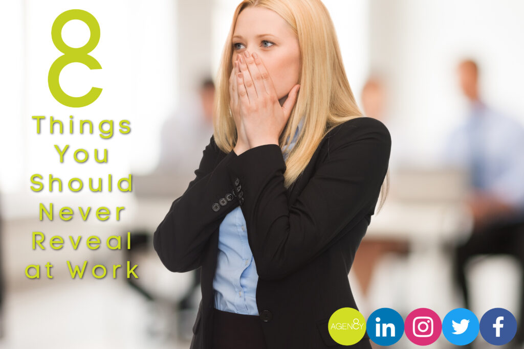 8 Things You Should Never Reveal at Work